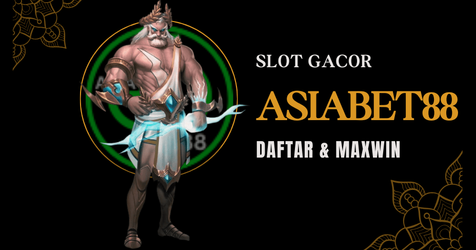 Tips for Maximizing Your Chances of Winning with Gacor Slot on Asiabet88